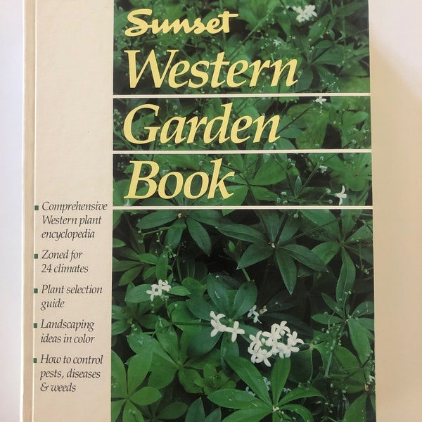 Vintage 1988, Sunset Western Garden Book, Hardback, Gardening, Garden Gift, Plant Encyclopedia, Zoned Climates, Landscaping, Pest Control