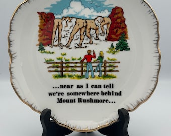 Vintage 1960s, Mt. Rushmore, Humor Plate, Cartoon Plate, Backside Mt. Rushmore, South Dakota humor, Cowboy Humor, Gold Edged, Office Gift