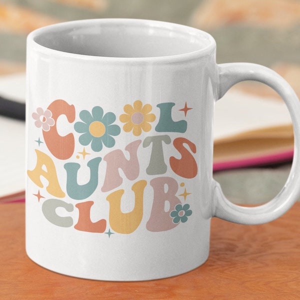 Cool Aunts Club Mug Funny Aunty Gifts from Niece Auntie Gift Mug Cool Aunt Mug Birthday Christmas gift Aunty Present for Auntie Sister Gifts
