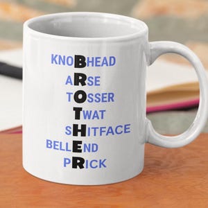 Funny Brother Mug: Sarcastic Birthday Gift