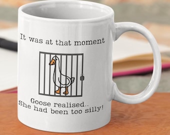 Goose Mug Silly, Goose Lover Gift, Funny Goose Birthday Gift, Funny Mugs Goose Gift Ideas