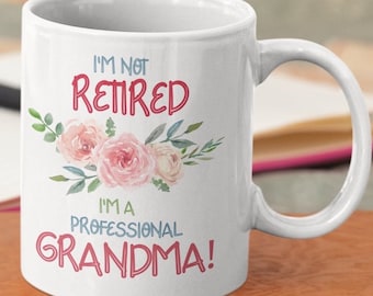 Funny Grandma Retirement Mug: Professional Grandma Gift
