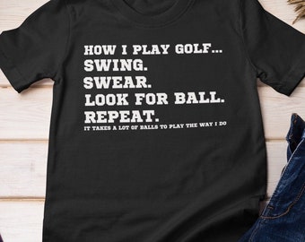 Funny Golf Shirt For Men, Original Golfer Gift, Golfing Gift Ideas, Golf Lover Present
