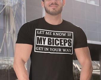 Funny Biceps Gym T-Shirt: Novelty Bodybuilding Gift