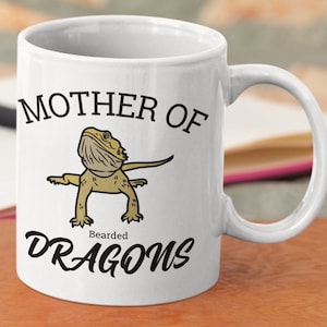 Mother of Bearded Dragons Mug: Funny Reptile Owner Gift