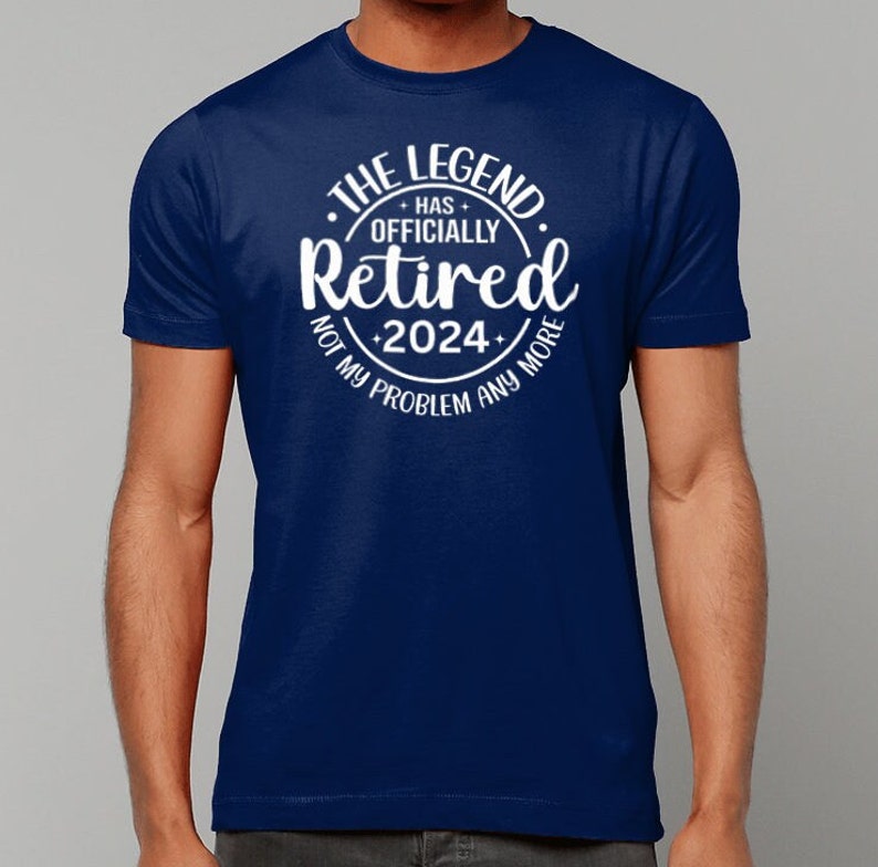 Retired 2024 Tshirt Gift Funny Retirement Gifts for Men Etsy UK