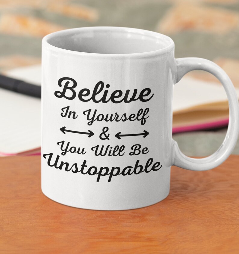 Motivierende Spruch Tasse Glaube an dich selbst Etsy