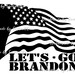 Let's Go Brandon, FJB, Republican, Trump, American Flag, Anti Biden, Joe Biden Chant SVG and PNG, Cricut