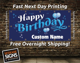 Custom Printed Happy Birthday Banners - 13oz Vinyl Scrim - Next Day Printing - Free Overnight Shipping!