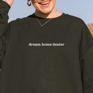Realtor Sweatshirt, Real Estate Agent Gift, Real Estate Marketing Sweater, Real Estate Gift, Realtor Gifts, Realtor Shirt, New Realtor Gift