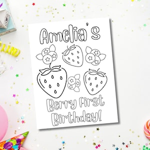 May include: A black and white coloring page featuring the text "Amelia's Berry First Birthday!" and drawings of strawberries and blueberries. The design is on a white background with colourful confetti.