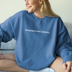 Realtor Sweatshirt, Real Estate Agent Gift, Real Estate Marketing Sweater, Real Estate Gift, Realtor Gifts, Realtor Shirt, New Realtor Gift