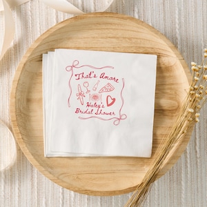 Thats Amore Bridal Shower Napkins, Amore Bachelorette Decor, Italian Themed Bridal Shower Whimsical, Engagement Party Personalized Napkins