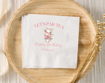 Tea Party Birthday Decor, Par-Tea Napkins, Custom Cocktail Napkins, High Tea Floral, Pink Whimsical Tea Party Theme, Classy Girl Birthday