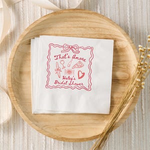 Thats Amore Bridal Shower Napkins, Amore Bachelorette Decor, Italian Themed Bridal Shower Whimsical, Engagement Party Personalized Napkins