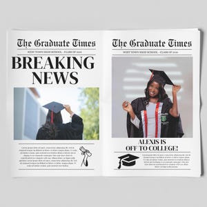 May include: A black and white newspaper headline announcing "BREAKING NEWS" with a photo of a person wearing a graduation cap and gown. The headline reads "The Graduate Times" and "West Town High School - Class of 2025".