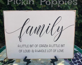 Family a little bit of crazy Sign- Hand Painted Wood Sign, Rustic Wood Sign, Farmhouse Wood Sign, Distressed Wood Sign, Wall Decor, Family