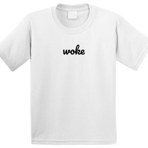 Woke T Shirt