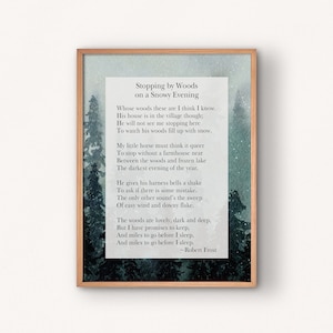 Stopping by Woods on a Snowy Evening by Robert Frost Poem, Poetry Art Print, Digital Download, Unframed, Home decor, Winter farmhouse
