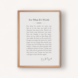 For What It&#39;s Worth by F. Scott Fitzgerald quote, Typography art, inspirational quotes