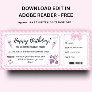 May include: A pink birthday gift certificate with text that reads "Happy Birthday!" and "You are getting your ears pierced." The certificate is approximately 20.3 x 8.9 cm and fits a #10 size envelope.