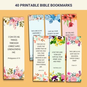 May include: Set of six printable bookmarks featuring floral designs and inspirational Bible verses. The bookmarks include verses from Philippians, John, Matthew, and Psalms.