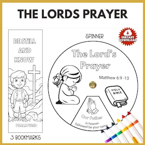 May include: Black and white printable coloring page featuring a spinner with the Lord's Prayer, a girl praying, and a Bible. The spinner includes the text "Our Father in heaven, hallowed be your name". The page also includes a bookmark with the text "Be still and know" and a cross. The text "Psalm 46:10" is below the bookmark. The text "3 Bookmarks" is at the bottom of the page.