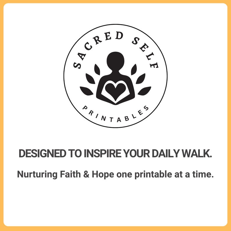 May include: A circular black and white logo with the words "SACRED SELF PRINTABLES" encircling a central design. The design features a silhouette of a person with a heart shape in the chest, surrounded by leaves. Text below reads: "DESIGNED TO INSPIRE YOUR DAILY WALK."