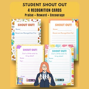 May include: Four rectangular recognition cards titled SHOUT OUT! with blank lines for names and reasons. Designs include school supply patterns, orange borders, and colorful scribbles. An illustration of a person holding paper cutouts is centered.