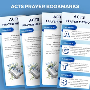 May include: Set of blue and white ACTS Prayer Bookmarks. Each bookmark features a different prayer method: Adoration, Thanksgiving, Supplication, and Confession. Includes Bible verses and floral illustrations.