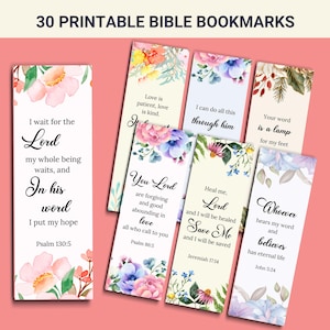 May include: Set of 30 printable bookmarks featuring watercolor floral designs and inspirational Bible verses. Each bookmark includes a different verse and a floral design in shades of pink, blue, and green.