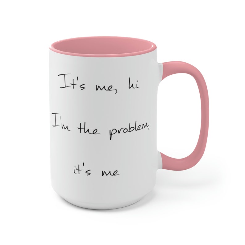 It's me hi I'm the problem it's me, Anti Hero Mug, Taylor Swift, Swiftie Merch, Midnights Merch, Midnights Mug, Gift for Swiftie image 4