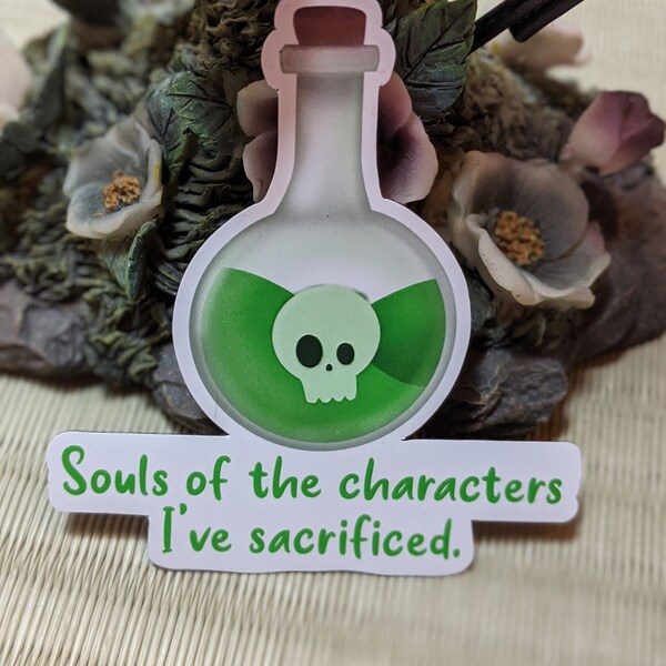 Green-Souls of the Characters I've Sacrificed Magnet