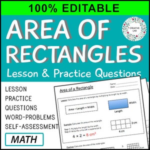 Area of Rectangles - Math Lesson & Practice Questions - 100% Editable // Printable Teaching Resource // No Prep Classroom //