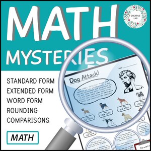 May include: A magnifying glass is over a worksheet with the title "Dog Attack!" The worksheet has a story about a dog attack and a series of math problems to solve. The worksheet also includes a list of math skills to practice, including standard form, extended form, word form, rounding, and comparisons. The worksheet is part of a set of "Math Mysteries".