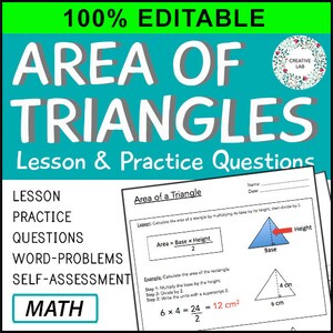 Area of Triangles - Math Lesson & Practice Questions - 100% Editable // Printable Teaching Resource // No Prep Classroom //