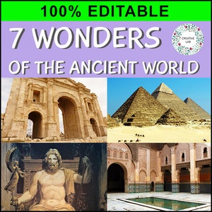 7 Wonders of the Ancient World - 100% Editable // Teaching Resource // No Prep Classroom