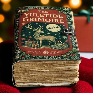 May include: A vintage-style book titled "The Yuletide Grimoire" with a festive design. The cover features a reindeer, gifts, and a full moon with Santa's sleigh. The book has a metal clasp and aged, yellowed pages, evoking a sense of history.
