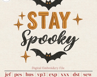 Stay Spooky Machine Embroidery Design | Halloween Bat Word Art for Shirts, Hoodies & Tote Bags | 4 Sizes