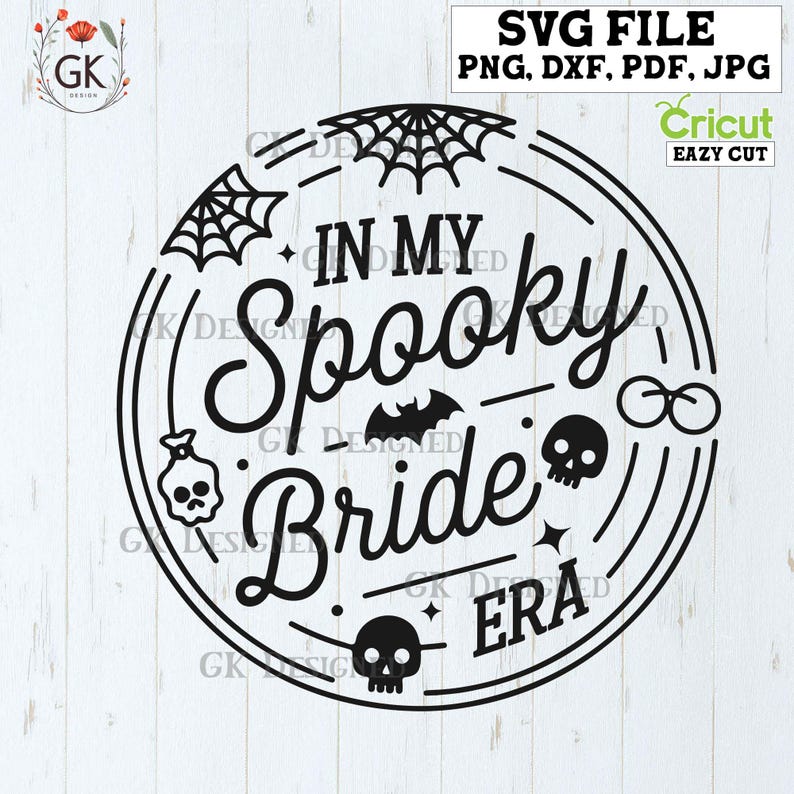In My Spooky Bride Era Halloween Bride Bachelorette Party Wedding Announcement SVG Bundle Digital cutting file for Cricut Silhouette Png Dxf