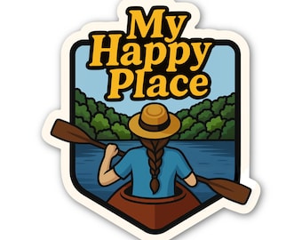 Kayak Sticker: My Happy Place - Lake Life, Waterproof Vinyl