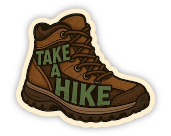 Take a Hike Sticker: Waterproof Backpacking Vinyl Decal or Magnet