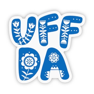 Uff Da Scandinavian Print Sticker | Minnesota | North Dakota