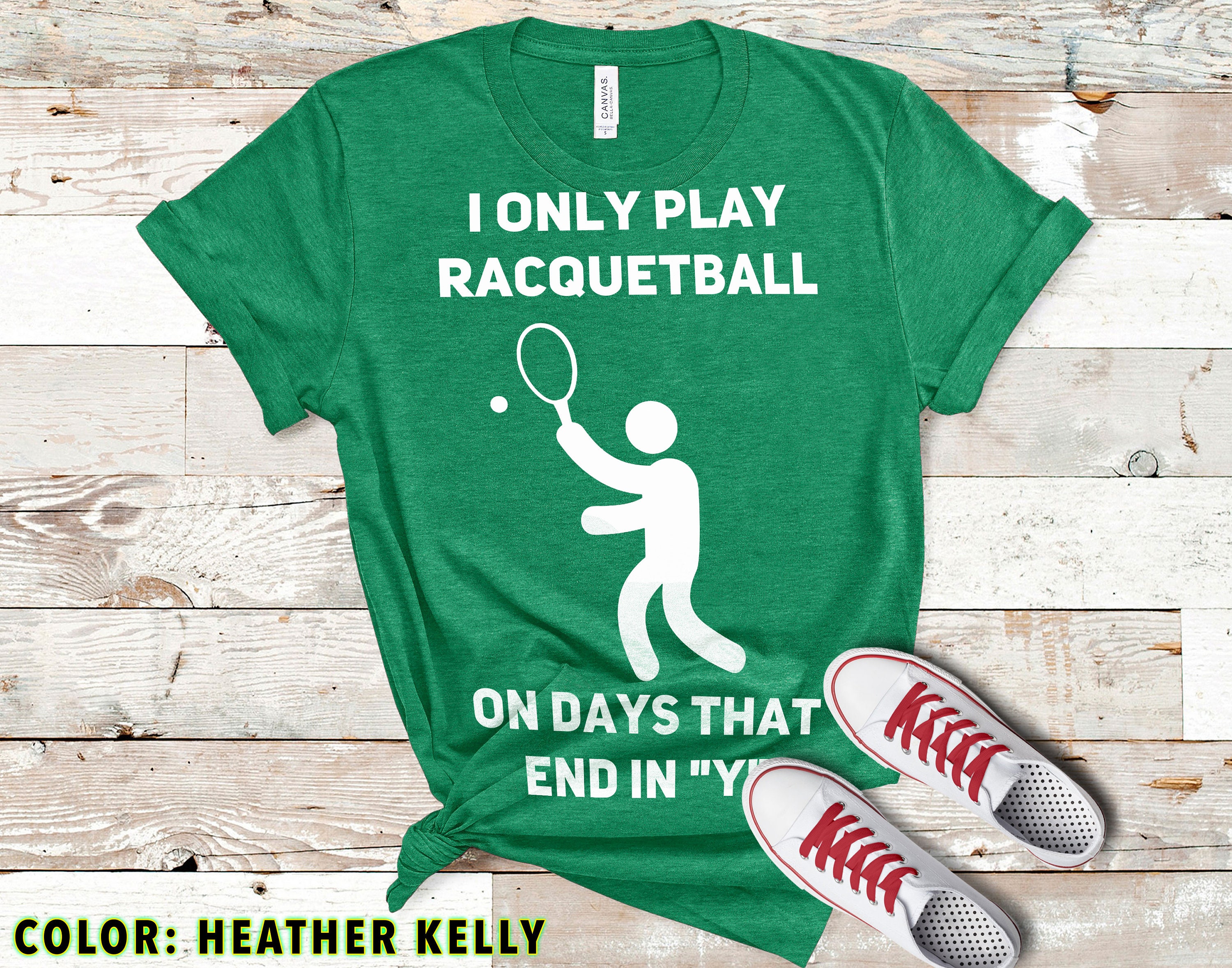 Funny Racquetball Days TShirt I Only Play Racquetball on Etsy