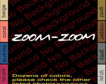 Zoom-Zoom Vinyl Decal Die Cut Sticker - Funny Telecommunication Car Bumper FY089