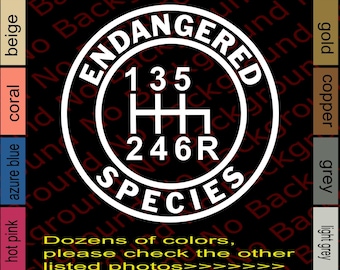 Endangered Species Manual Transmission Vinyl Decal Die Cut Sticker RC162