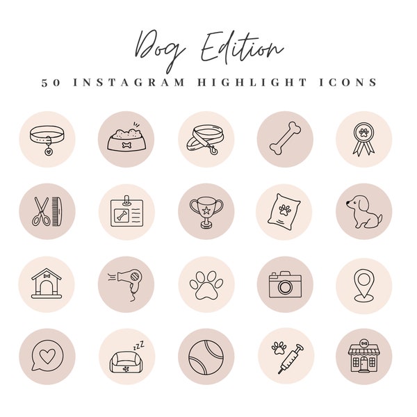 50 Dog Instagram Highlight Covers - Neutral, Pet Highlights, Instagram Story Highlight Covers, Social Media Icons, Handdrawn, Dog Icons