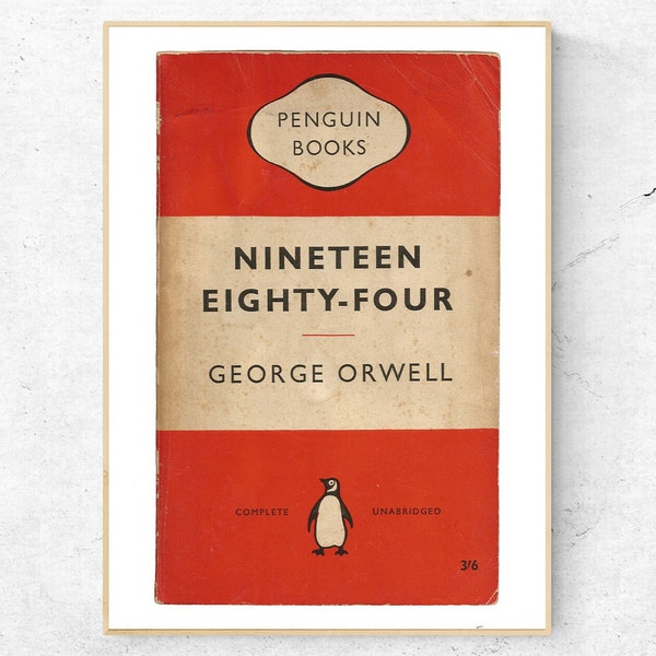 High Quality Penguin Classics Nineteen Eighty-Four by George Orwell Paperback Cover Print, 1959, Wall and Home Decor.