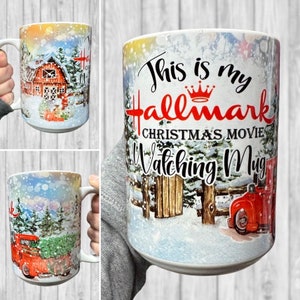 This Is My Hallmark Christmas Movie Watching Mug - 15 oz Ceramic Coffee Mug | Christmas Mug | Stocking Stuffer | Cute Christmas Gift