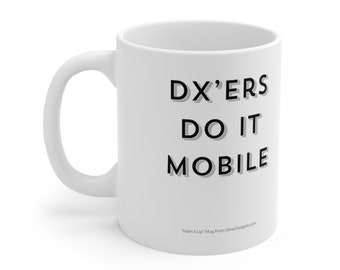 DXers do it mobile - Ham It Up Ceramic Mugs from GlowGadgets.com - Perfect for Radio Enthusiasts